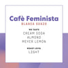 Cafè Feminista: Blanca Suazo - Joe Coffee Company